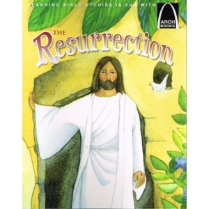 Arch Books - The Resurrection By Cynda Strong